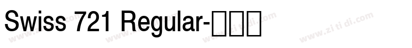 Swiss 721 Regular字体转换
